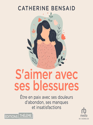 cover image of S'aimer avec ses blessures